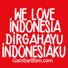 DP BBM Ucapan Dirgahayu Indonesia Bahasa Inggris Terkini