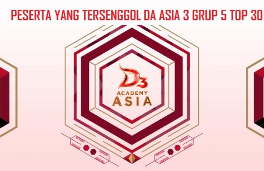 Hasil Peserta Yang Tersenggol DA Asia 3 Grup 5 Top 30 Tadi Malam