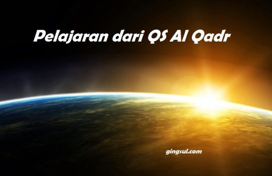 Kutbah Singkat Ramadhan Mengambil Pelajaran dari Surat Al Qadar