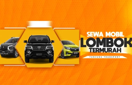 Tips Sewa Mobil Lepas Kunci di Lombok untuk Menjelajahi Tempat Wisata yang Lebih Fleksibel