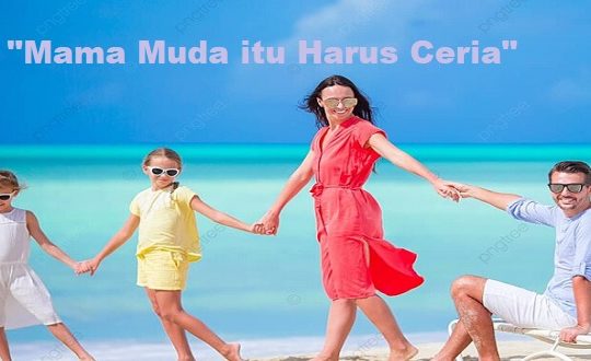 Kata Bijak Mama Muda dalam Kehidupan